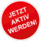 Jetzt Aktiv werden!